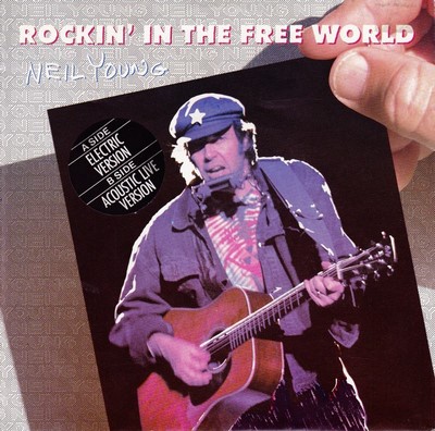 NEIL YOUNG - Keep On Rockin' In The Free World