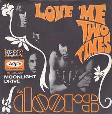 THE DOORS - Love Me Two Times